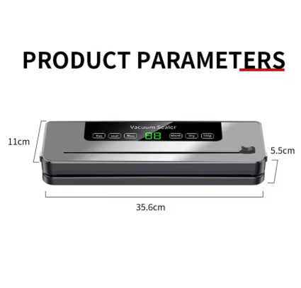 A vacuum sealer shown on a white background with overlaid dimension labels and the text 'PRODUCT PARAMETERS' above it. The device appears rectangular and metallic silver/gray with a black control panel and small green digital display.